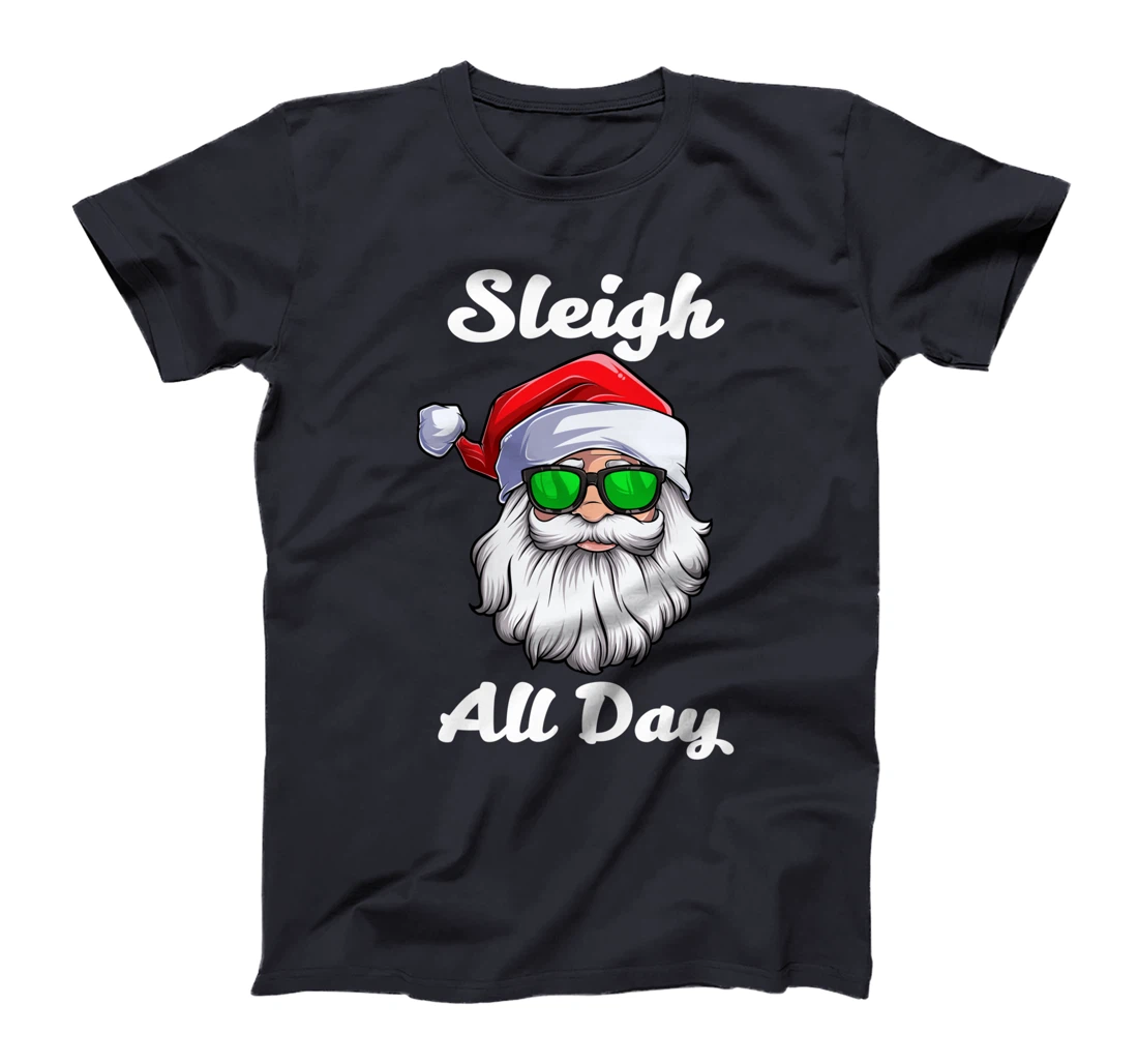 I Sleigh All Day Cool Christmas Illustration Graphic Designs T-Shirt