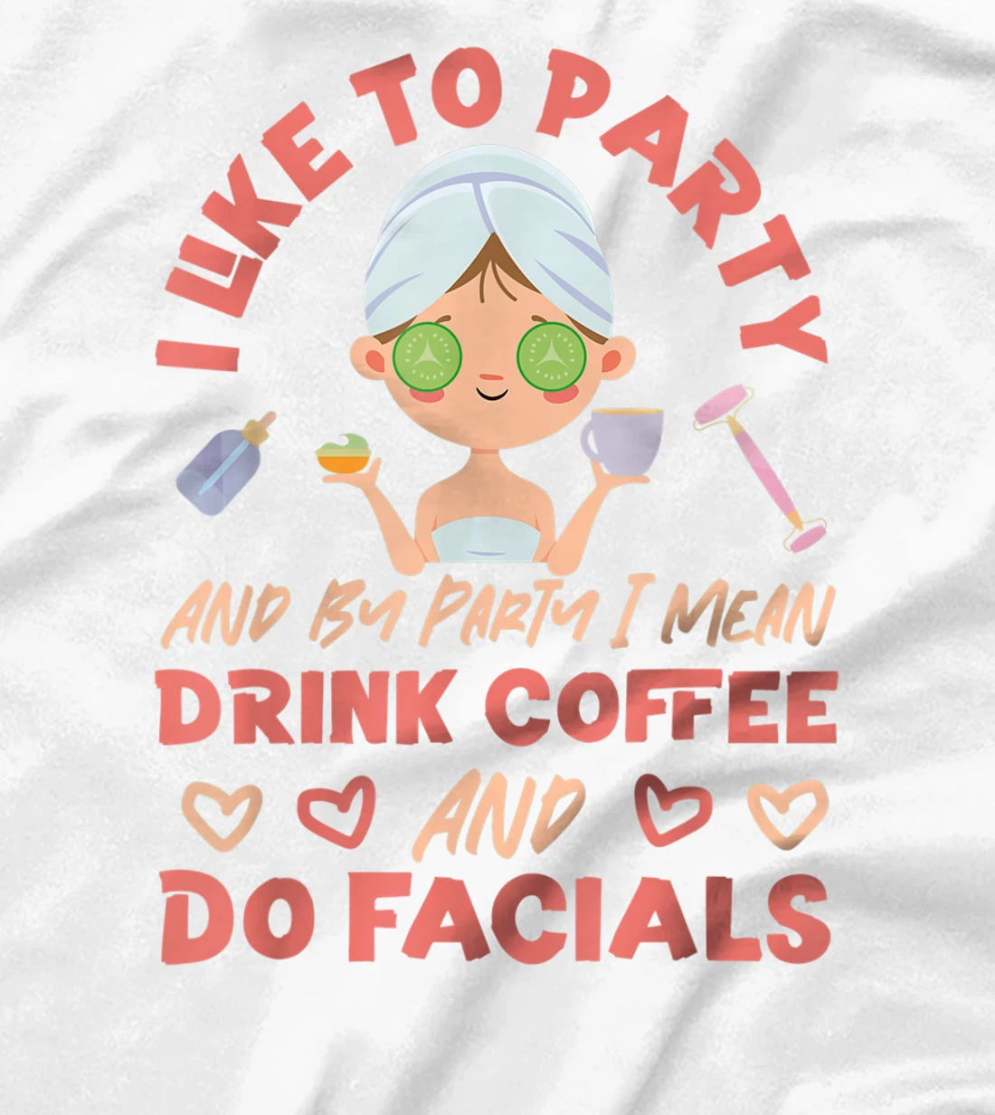 Cute Esthetician Skincare Beautician Coffee Skin Therapist I T-Shirt, Kid T-Shirt and Women T-Shirt