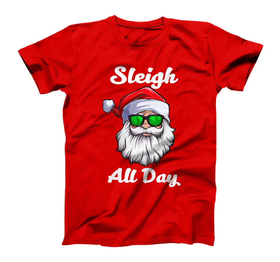 I Sleigh All Day Cool Christmas Illustration Graphic Designs T-Shirt