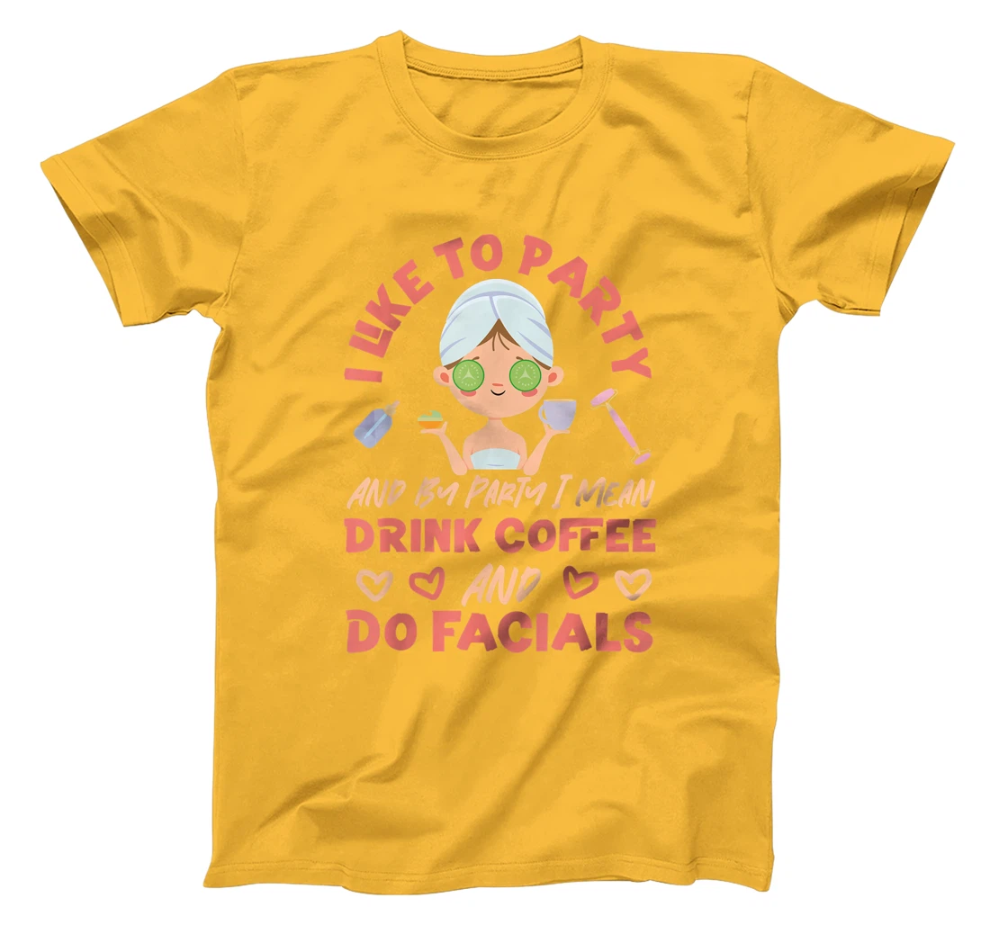 Cute Esthetician Skincare Beautician Coffee Skin Therapist I T-Shirt, Kid T-Shirt and Women T-Shirt