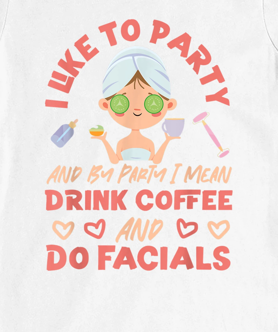 Cute Esthetician Skincare Beautician Coffee Skin Therapist I T-Shirt, Kid T-Shirt and Women T-Shirt