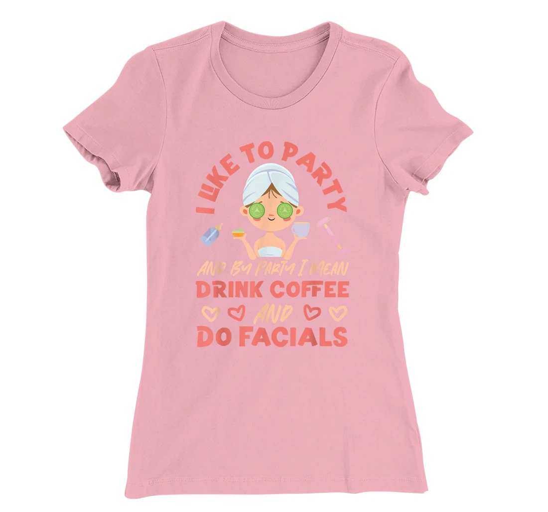 Cute Esthetician Skincare Beautician Coffee Skin Therapist I T-Shirt, Kid T-Shirt and Women T-Shirt