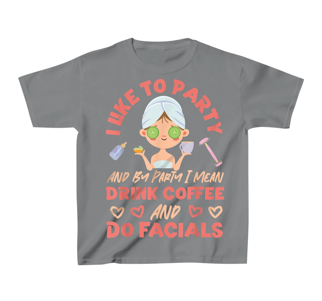 Cute Esthetician Skincare Beautician Coffee Skin Therapist I T-Shirt, Kid T-Shirt and Women T-Shirt