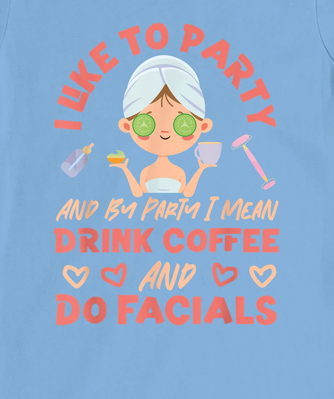 Cute Esthetician Skincare Beautician Coffee Skin Therapist I T-Shirt, Kid T-Shirt and Women T-Shirt