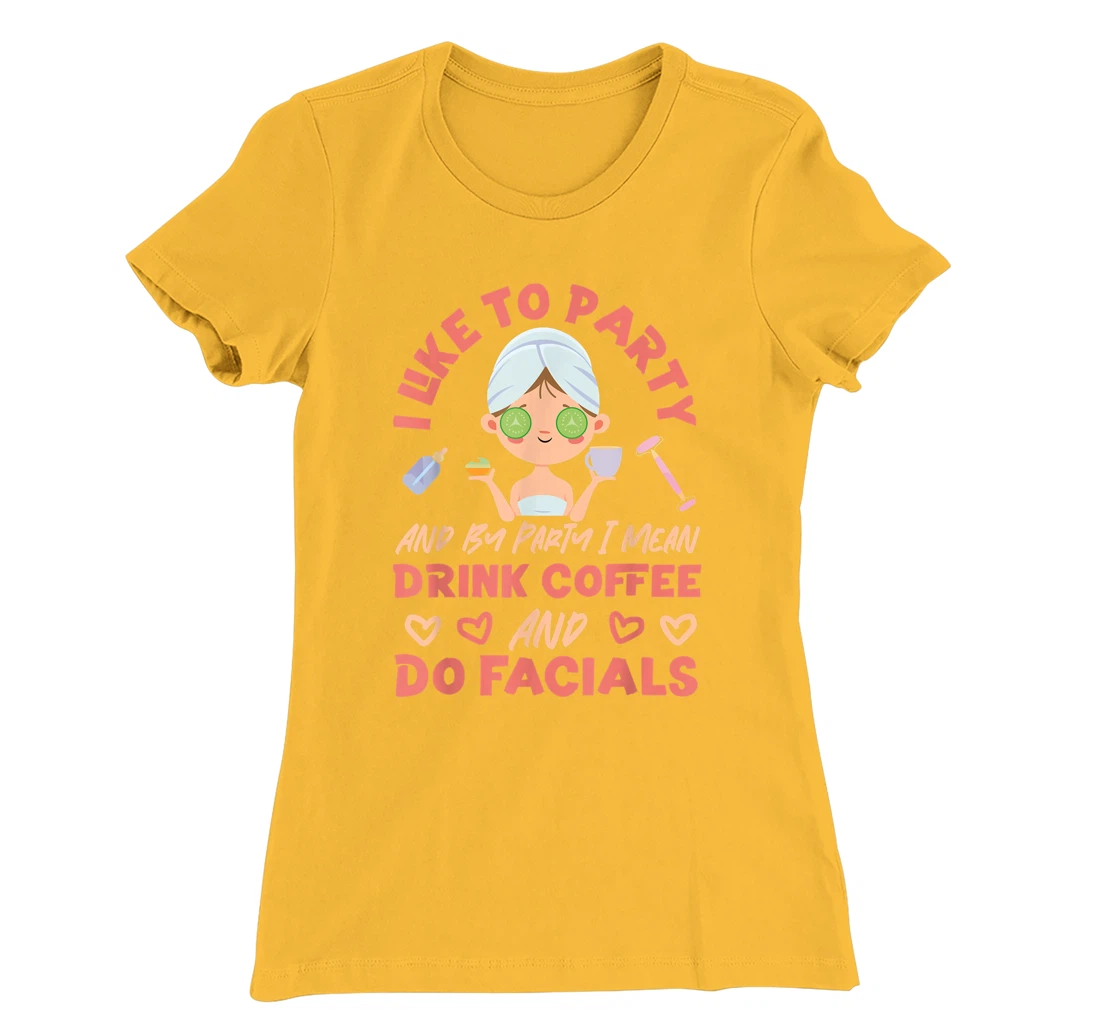 Cute Esthetician Skincare Beautician Coffee Skin Therapist I T-Shirt, Kid T-Shirt and Women T-Shirt