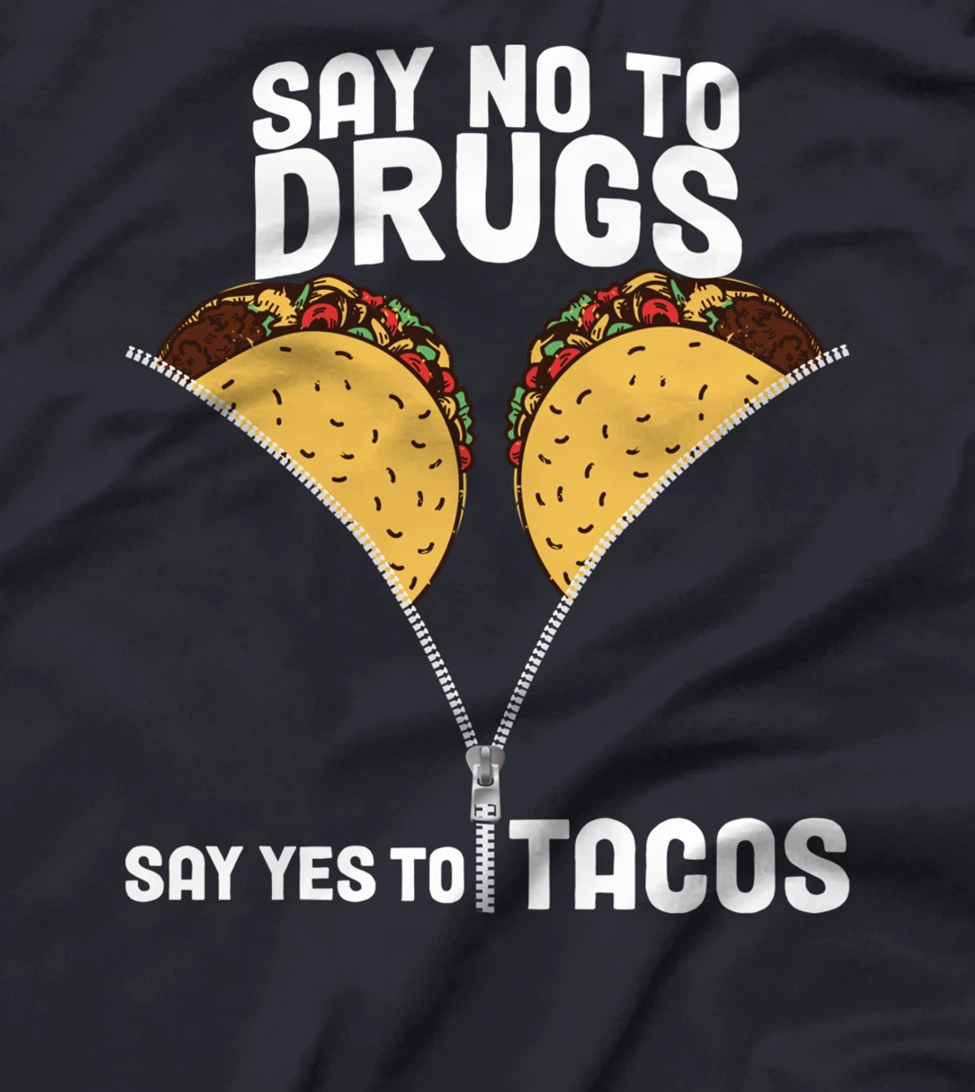 Red Ribbon Drug Awareness Say No To Dugs Say Yes To Tacos T-Shirt