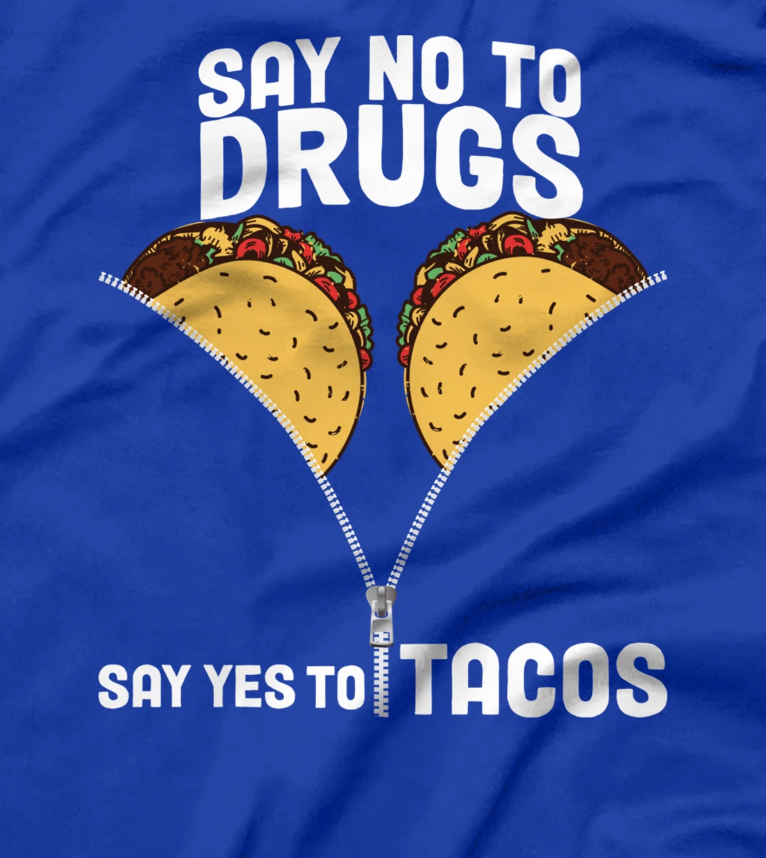 Red Ribbon Drug Awareness Say No To Dugs Say Yes To Tacos T-Shirt