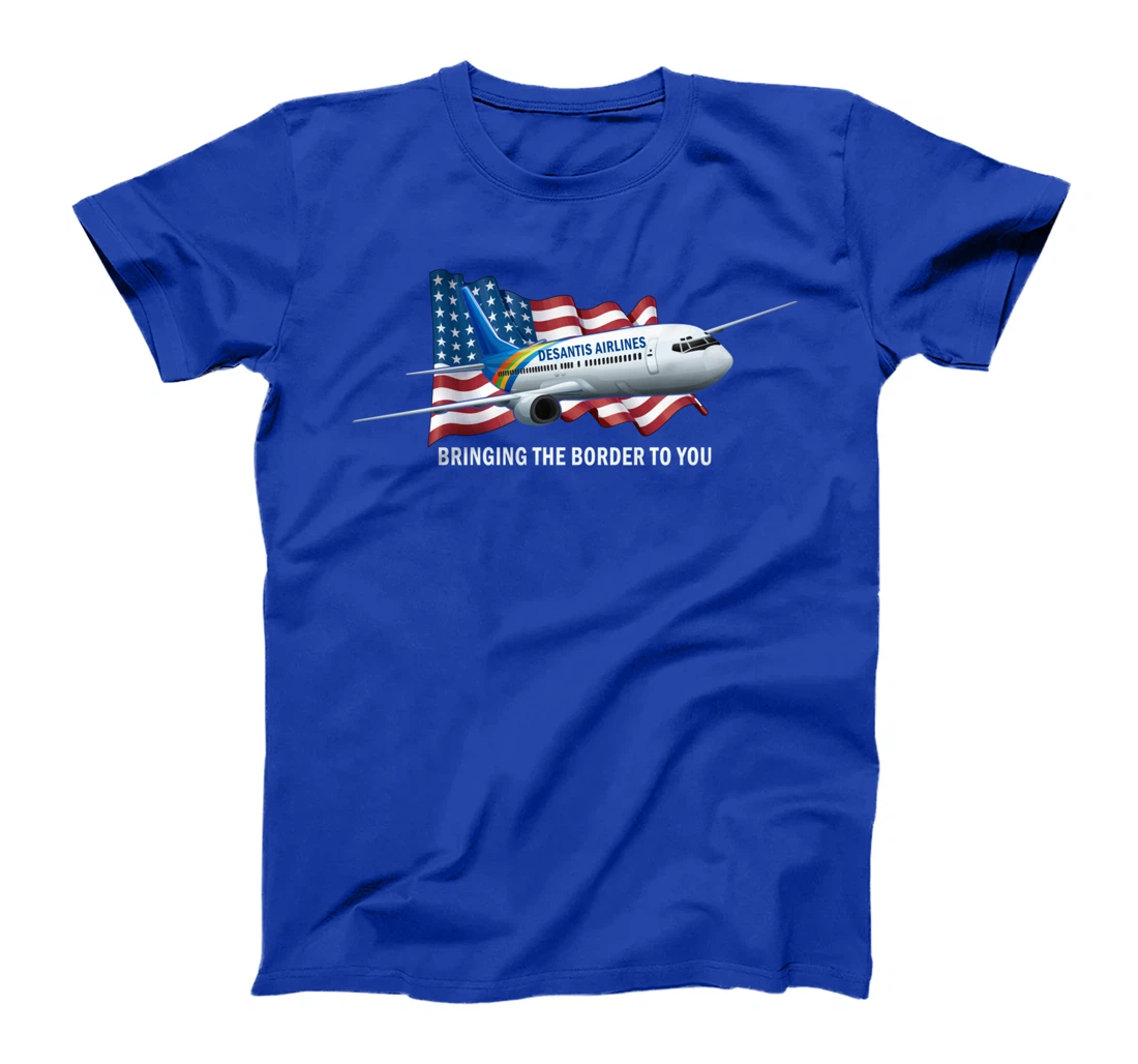Desantis Airlines - Bringing The Border To You T-Shirt