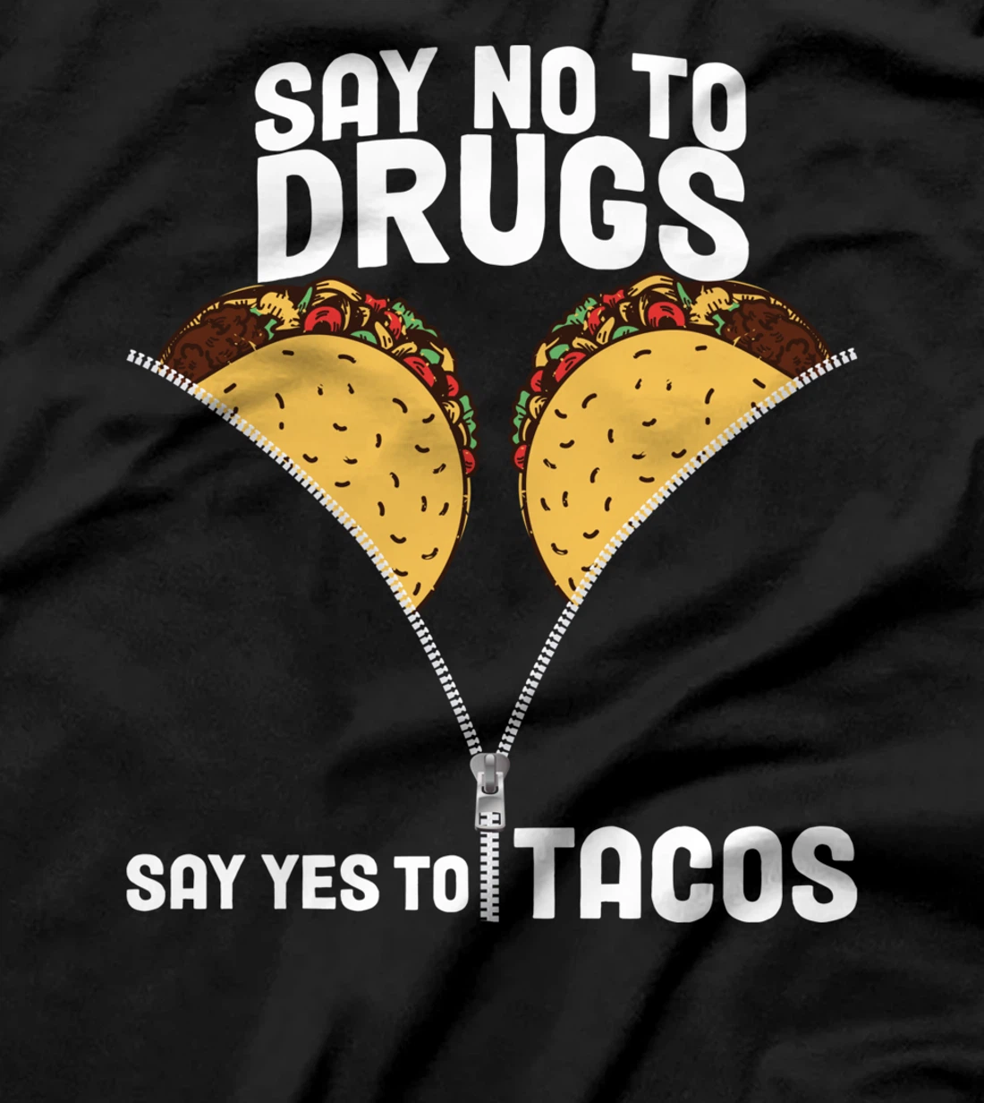 Red Ribbon Drug Awareness Say No To Dugs Say Yes To Tacos T-Shirt