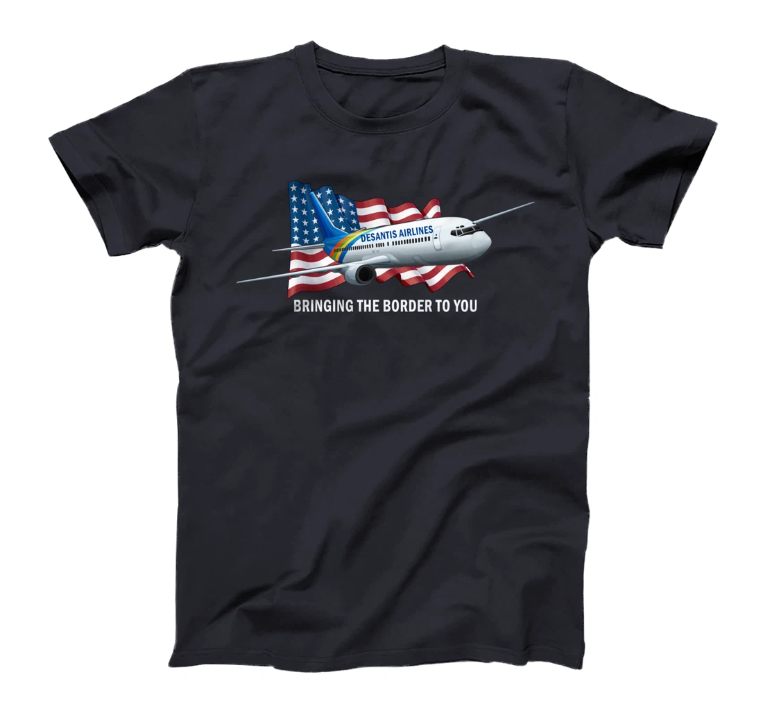 Desantis Airlines - Bringing The Border To You T-Shirt