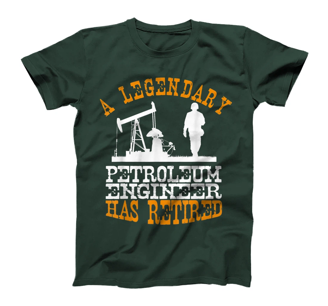 Legendary Petroleum Engineer Has Retired Funny Retirement T-Shirt, Women T-Shirt