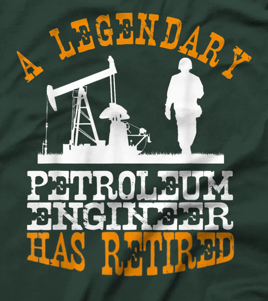 Legendary Petroleum Engineer Has Retired Funny Retirement T-Shirt, Women T-Shirt