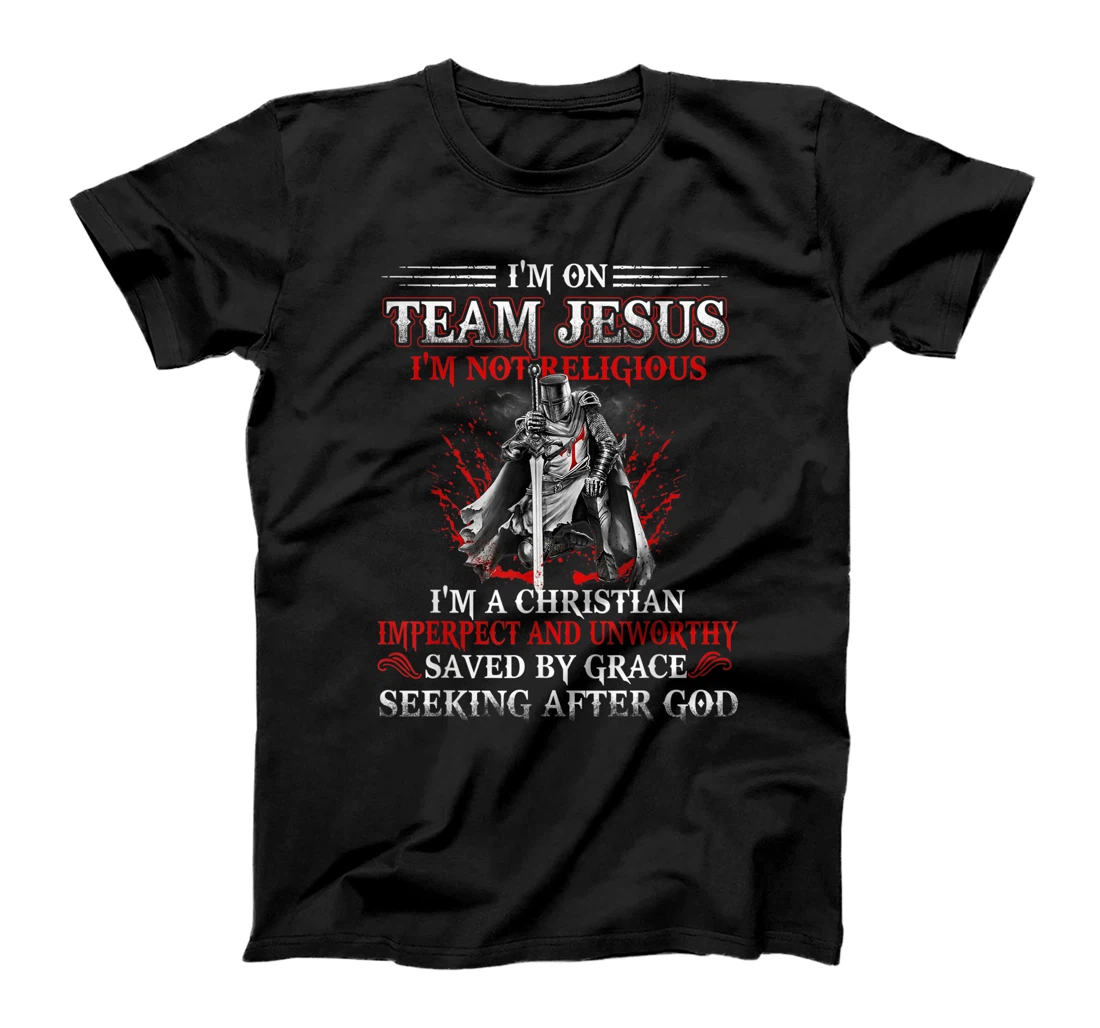 Knight templar Tee-I'm on Team Jesus A Warrior Of Christ T-Shirt, Women T-Shirt