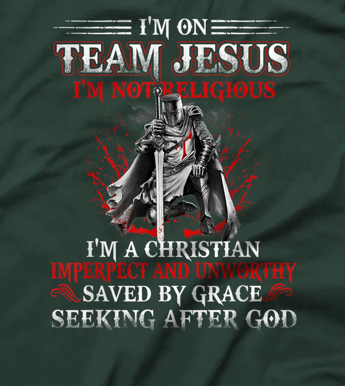 Knight templar Tee-I'm on Team Jesus A Warrior Of Christ T-Shirt, Women T-Shirt