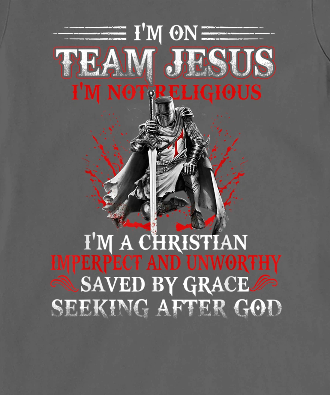 Knight templar Tee-I'm on Team Jesus A Warrior Of Christ T-Shirt, Women T-Shirt