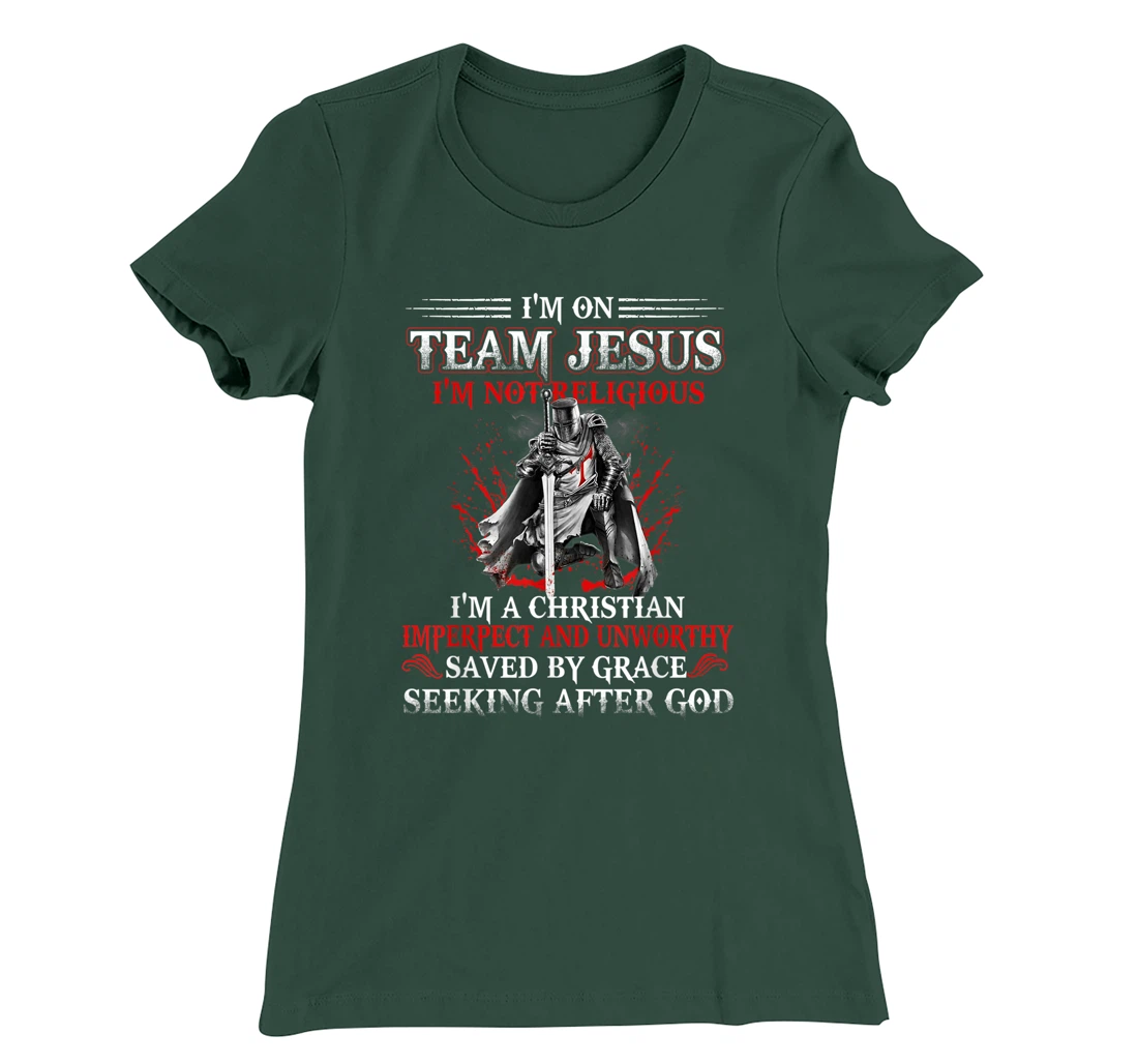 Knight templar Tee-I'm on Team Jesus A Warrior Of Christ T-Shirt, Women T-Shirt