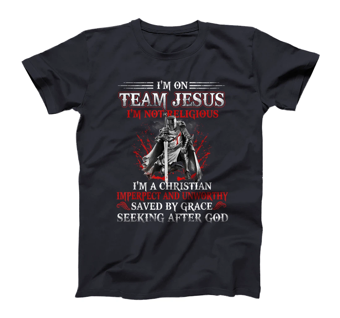 Knight templar Tee-I'm on Team Jesus A Warrior Of Christ T-Shirt, Women T-Shirt