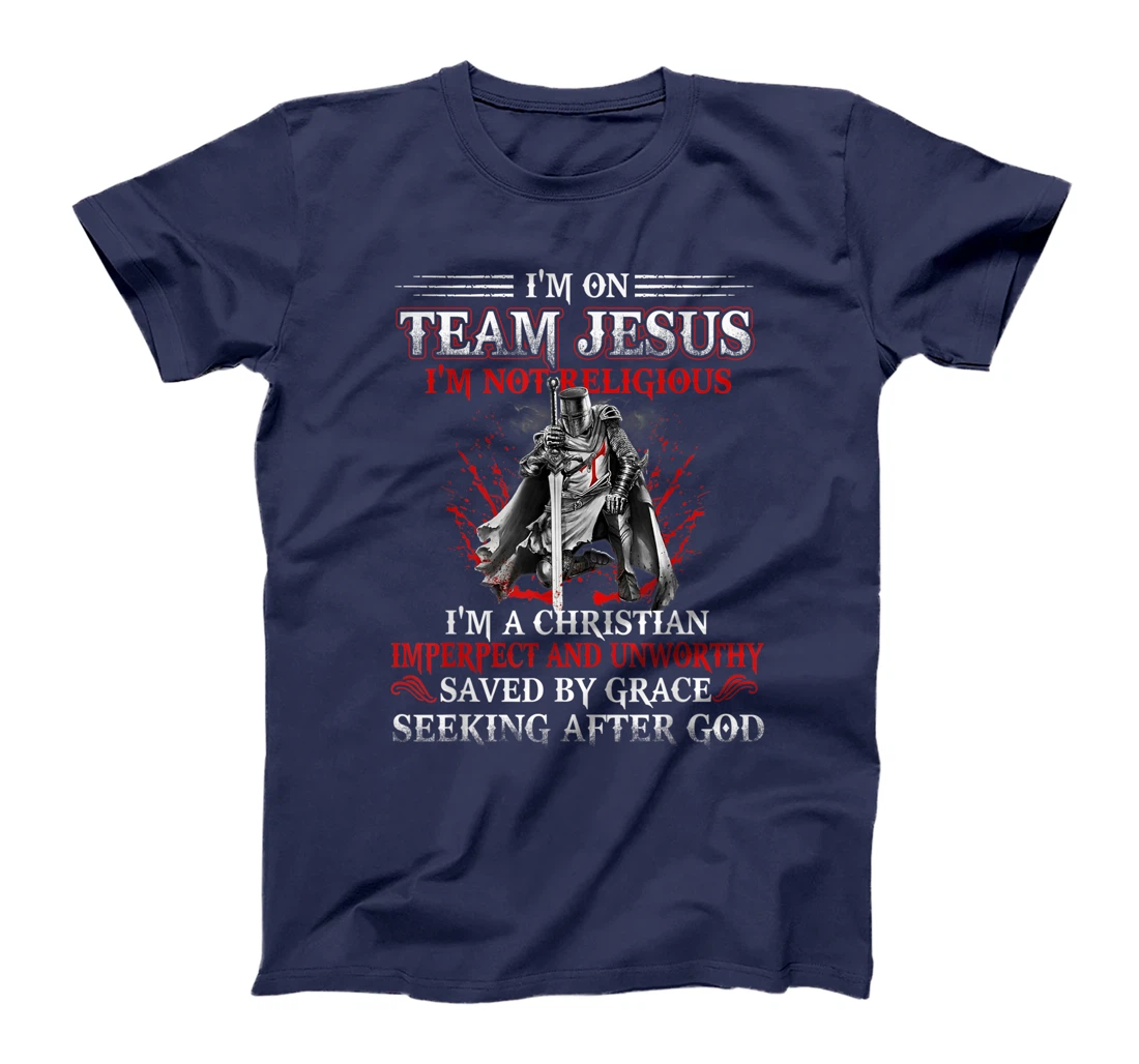 Knight templar Tee-I'm on Team Jesus A Warrior Of Christ T-Shirt, Women T-Shirt