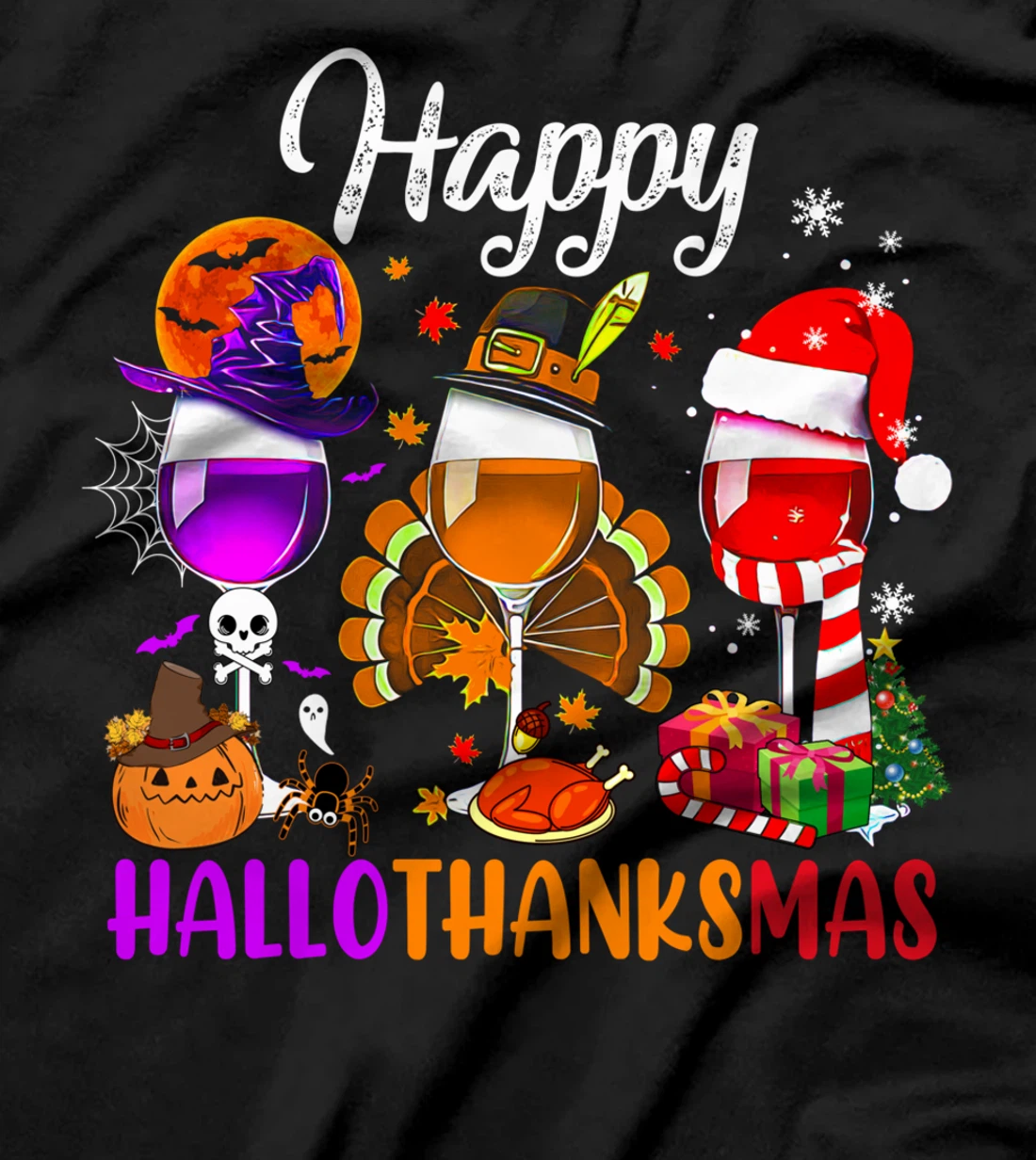 Happy Hallothanksmas Wine Glasses Witch Santa Hat Pumpkin T-Shirt