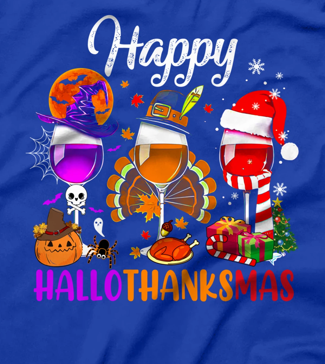 Happy Hallothanksmas Wine Glasses Witch Santa Hat Pumpkin T-Shirt