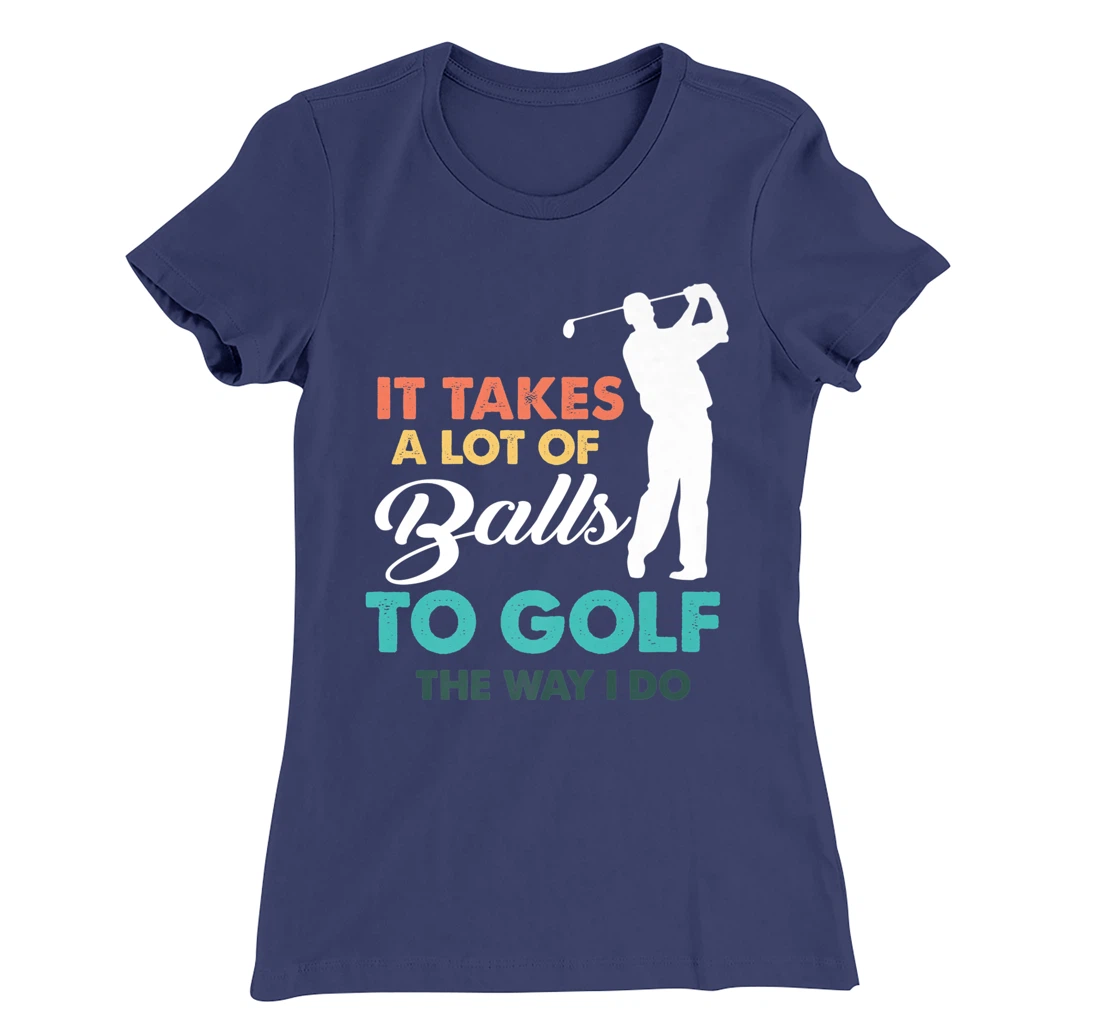 Golf Gag Fun Vintage Golfing Balls Pun Joke Golfer T-Shirt, Women T-Shirt