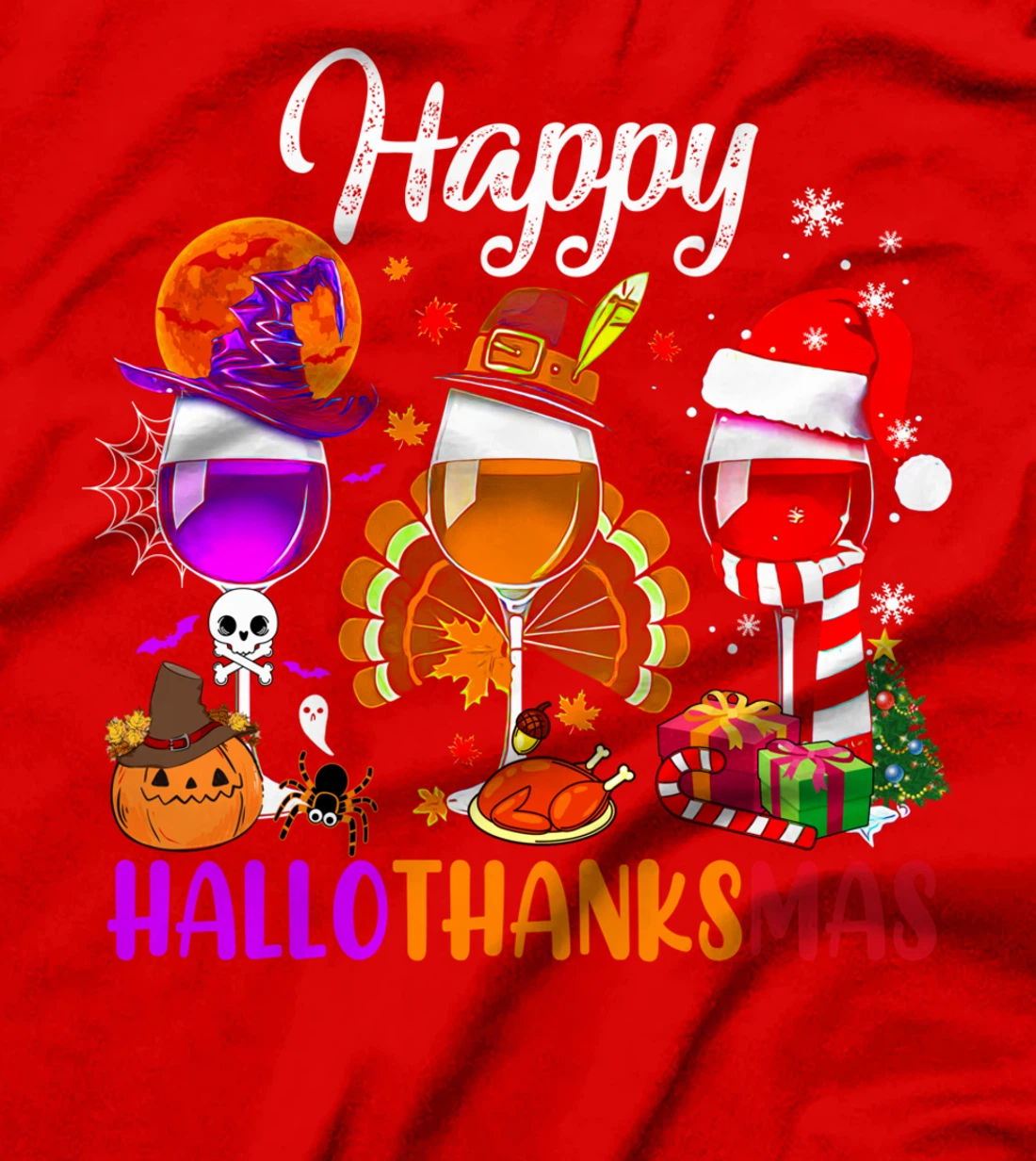 Happy Hallothanksmas Wine Glasses Witch Santa Hat Pumpkin T-Shirt