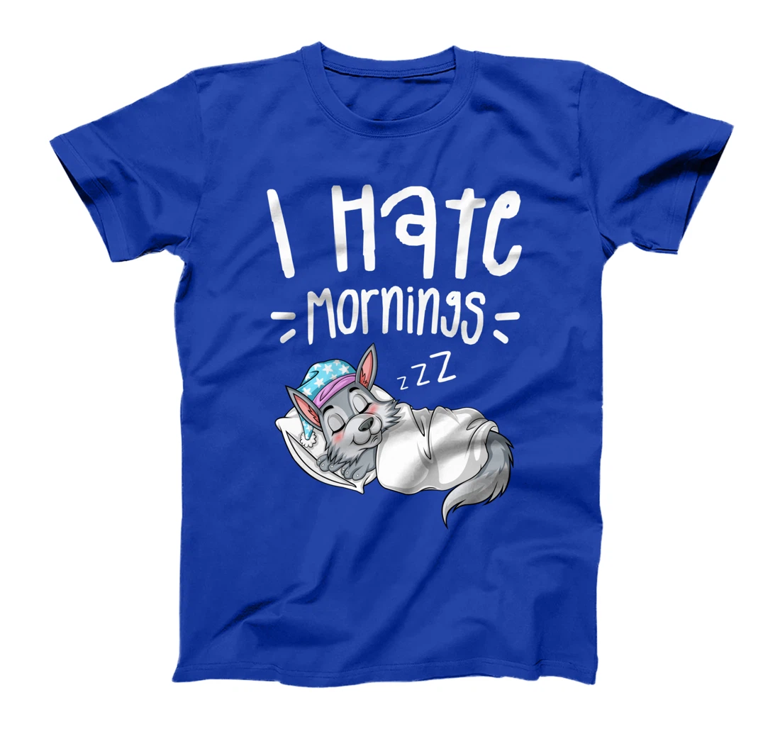 I Hate Mornings Sarcastic Sayings Sleeping Wolf T-Shirt
