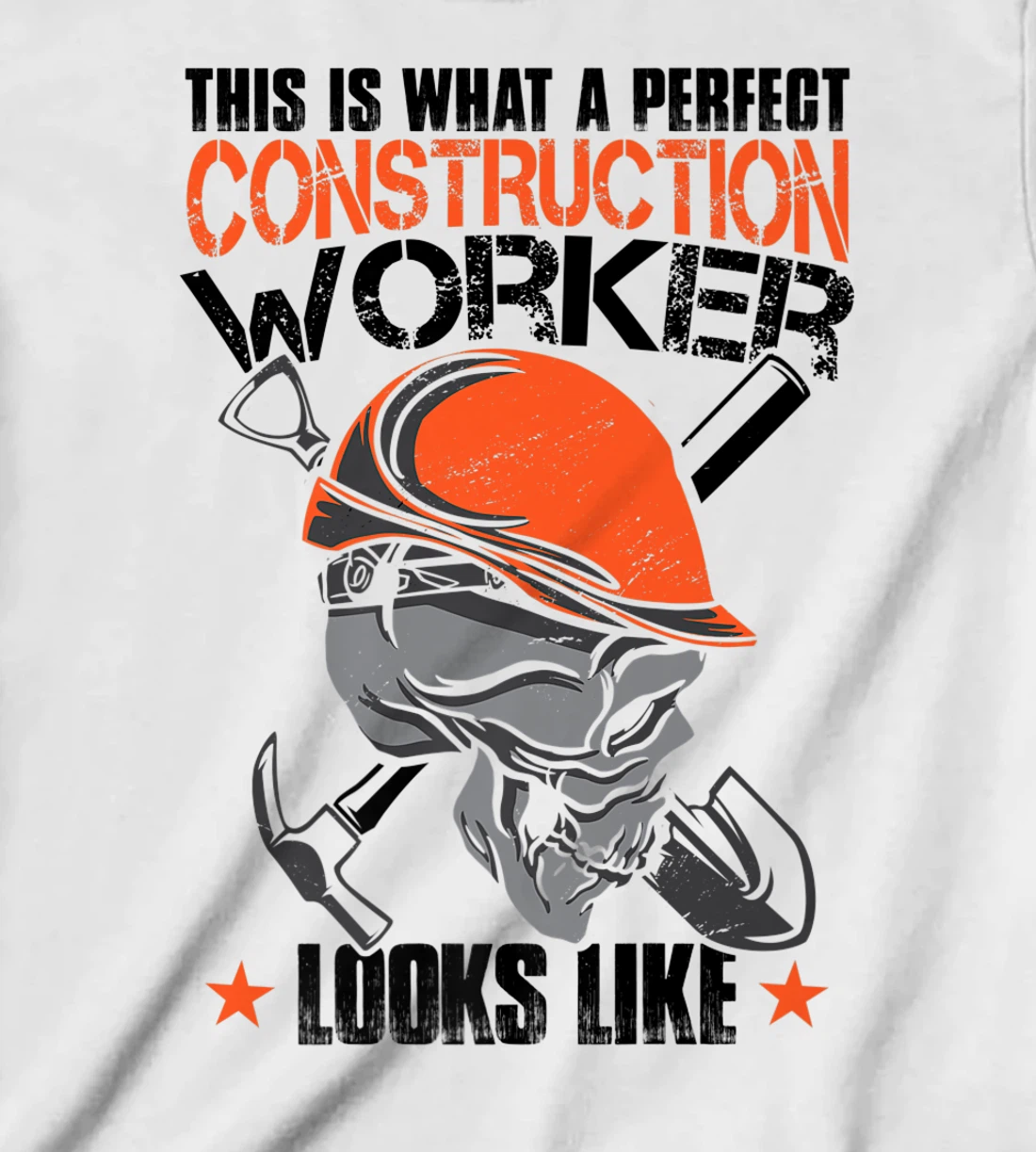 House Construction Worker Quote Funny T-Shirt, Kid T-Shirt and Women T-Shirt