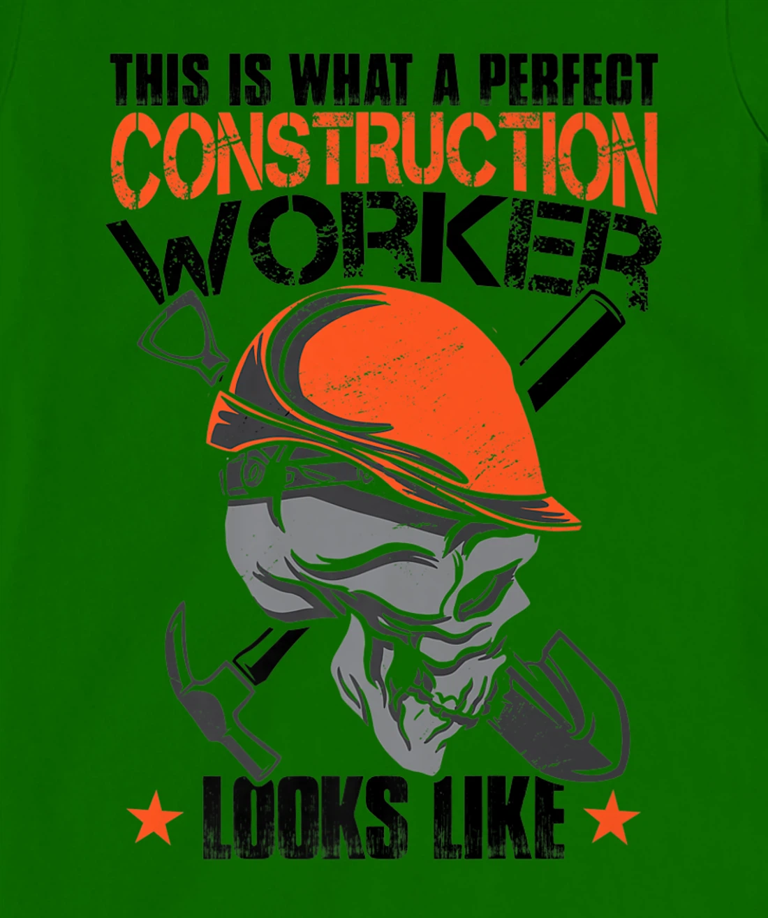 House Construction Worker Quote Funny T-Shirt, Kid T-Shirt and Women T-Shirt