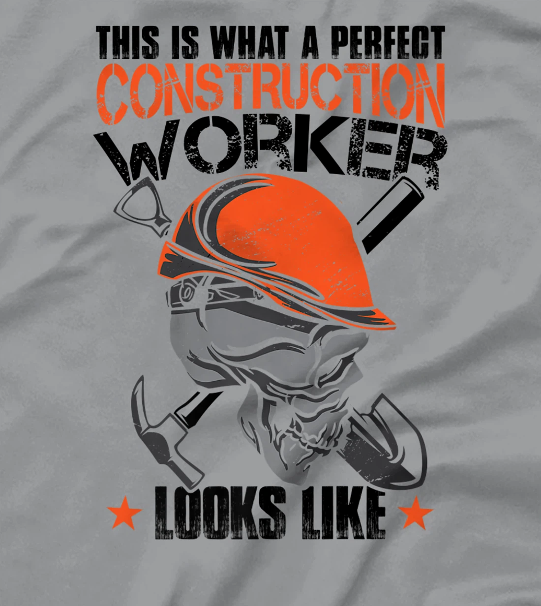 House Construction Worker Quote Funny T-Shirt, Kid T-Shirt and Women T-Shirt