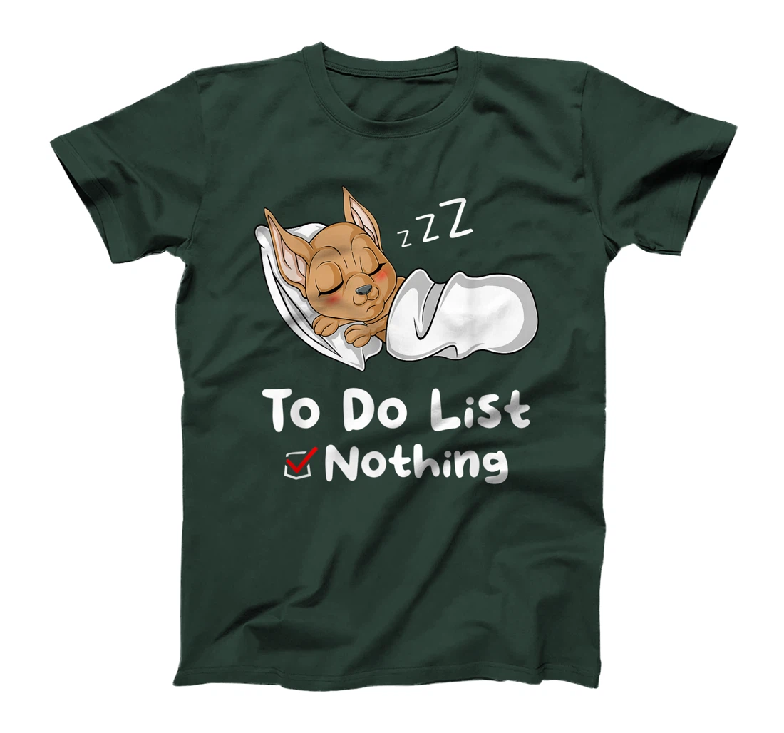 To Do List Nothing Sarcastic Sayings Sleeping Chihuahua T-Shirt, Women T-Shirt