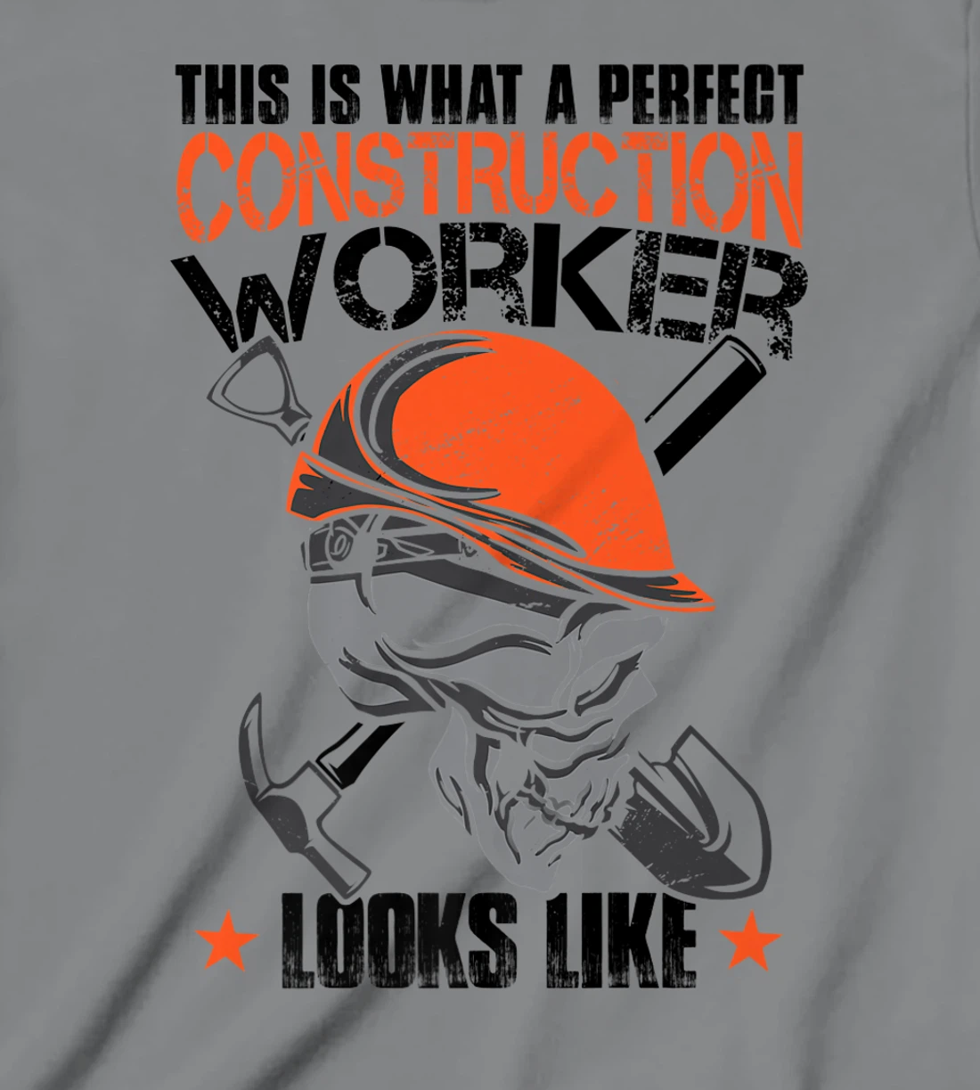 House Construction Worker Quote Funny T-Shirt, Kid T-Shirt and Women T-Shirt