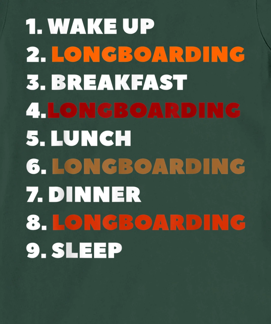 Wake Up Longboarding Longboard Longboarder T-Shirt, Women T-Shirt