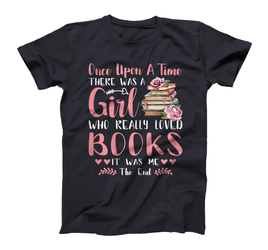 There Was A Girl Who Loved Books Reading Lover Girls Women T-Shirt, Women T-Shirt
