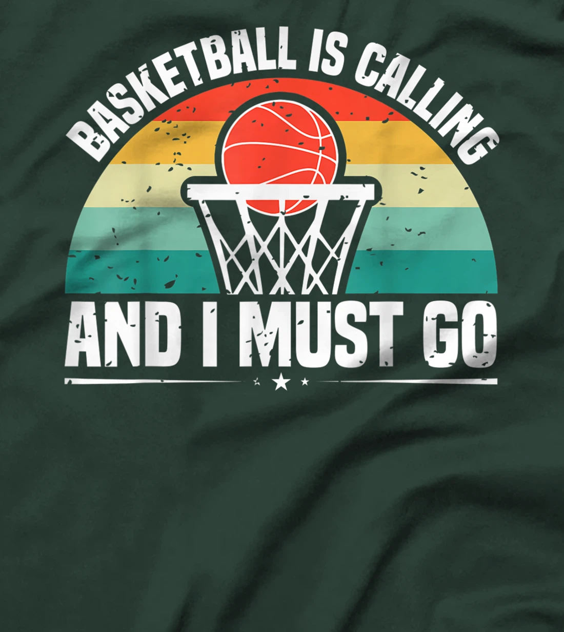 Basketball Is Calling And I Must Go T-Shirt, Women T-Shirt