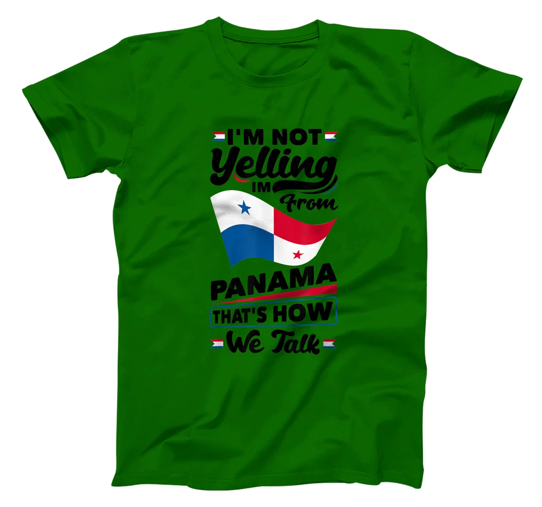 Panama Panamanian Panama Flag Im Not Yelling Funny T-Shirt, Women T-Shirt