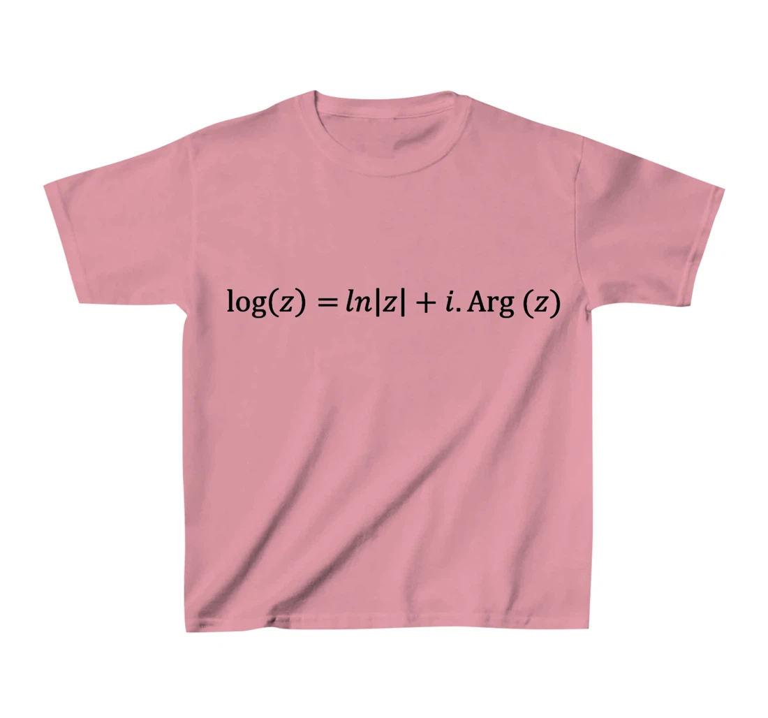 complex logarithm definition, complex analysis and math T-Shirt, Kid T-Shirt and Women T-Shirt