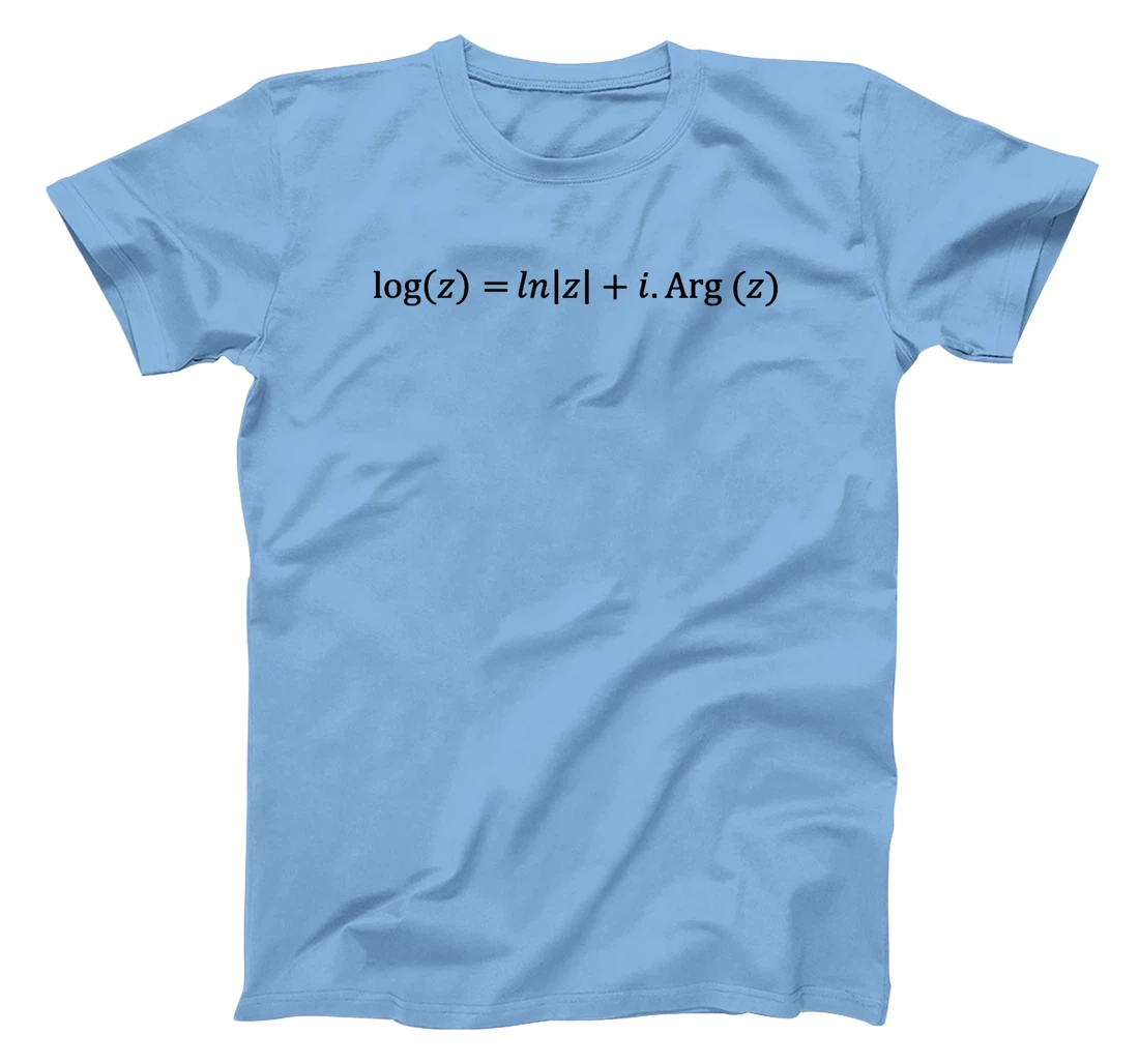 complex logarithm definition, complex analysis and math T-Shirt, Kid T-Shirt and Women T-Shirt