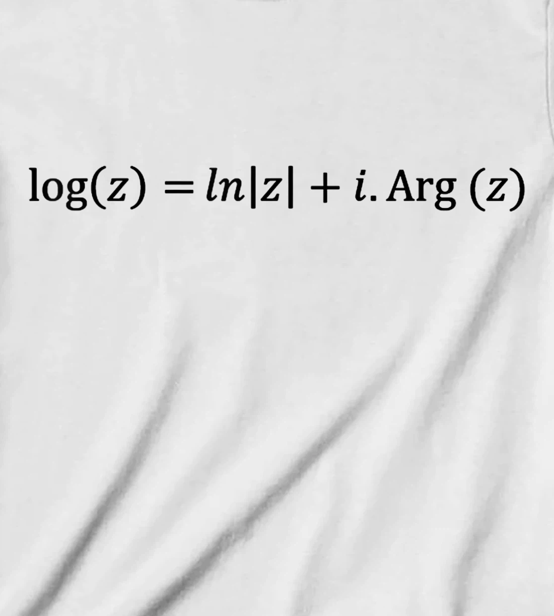 complex logarithm definition, complex analysis and math T-Shirt, Kid T-Shirt and Women T-Shirt