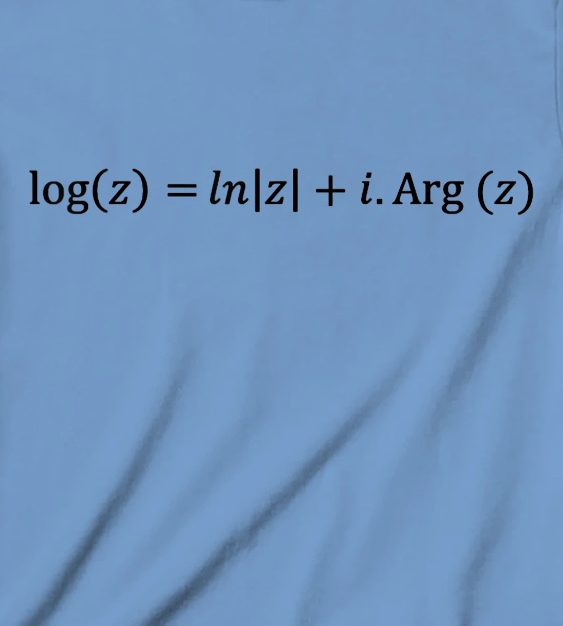 complex logarithm definition, complex analysis and math T-Shirt, Kid T-Shirt and Women T-Shirt