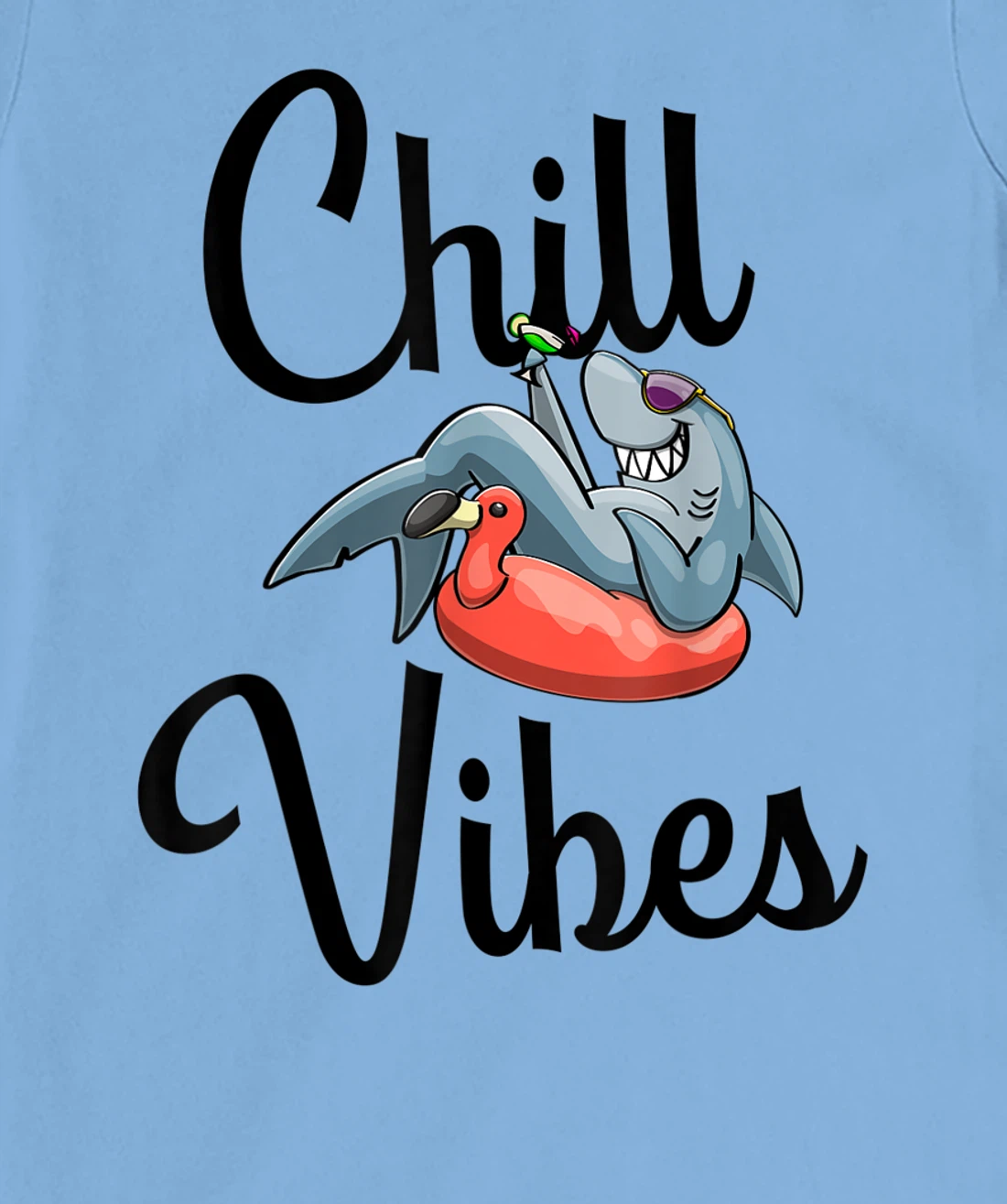 Chill Vibes Only Shark love Funny Men Love T-Shirt, Women T-Shirt