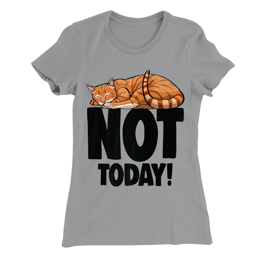 Womens Not Today Sleeping Cat Funny Cat Lovers Kitten T-Shirt, Women T-Shirt