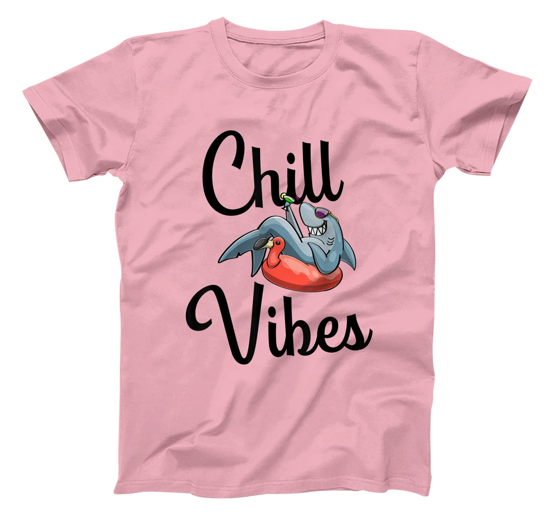 Chill Vibes Only Shark love Funny Men Love T-Shirt, Women T-Shirt