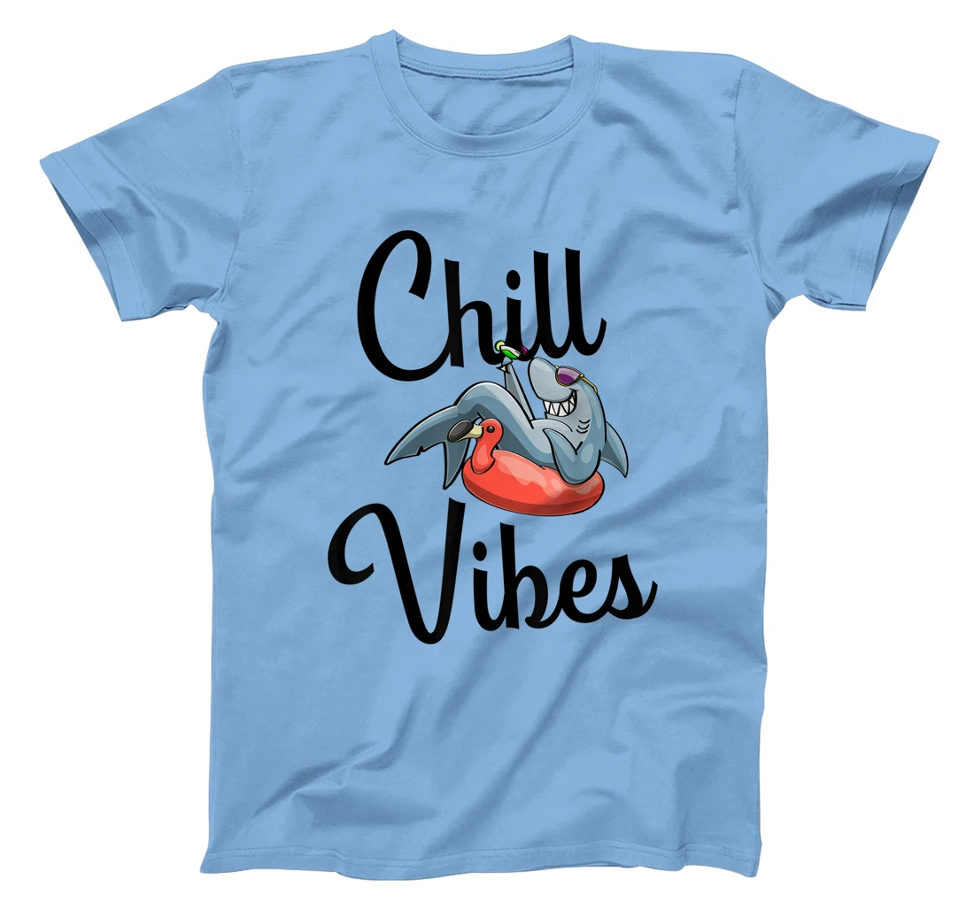 Chill Vibes Only Shark love Funny Men Love T-Shirt, Women T-Shirt