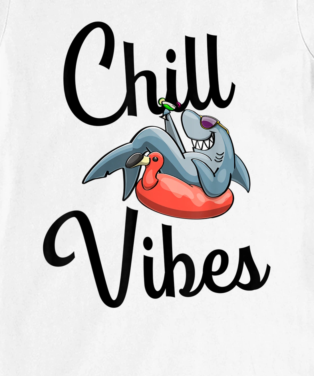 Chill Vibes Only Shark love Funny Men Love T-Shirt, Women T-Shirt