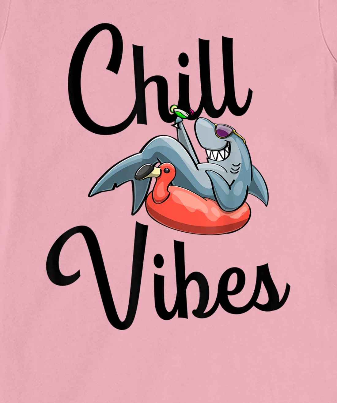 Chill Vibes Only Shark love Funny Men Love T-Shirt, Women T-Shirt