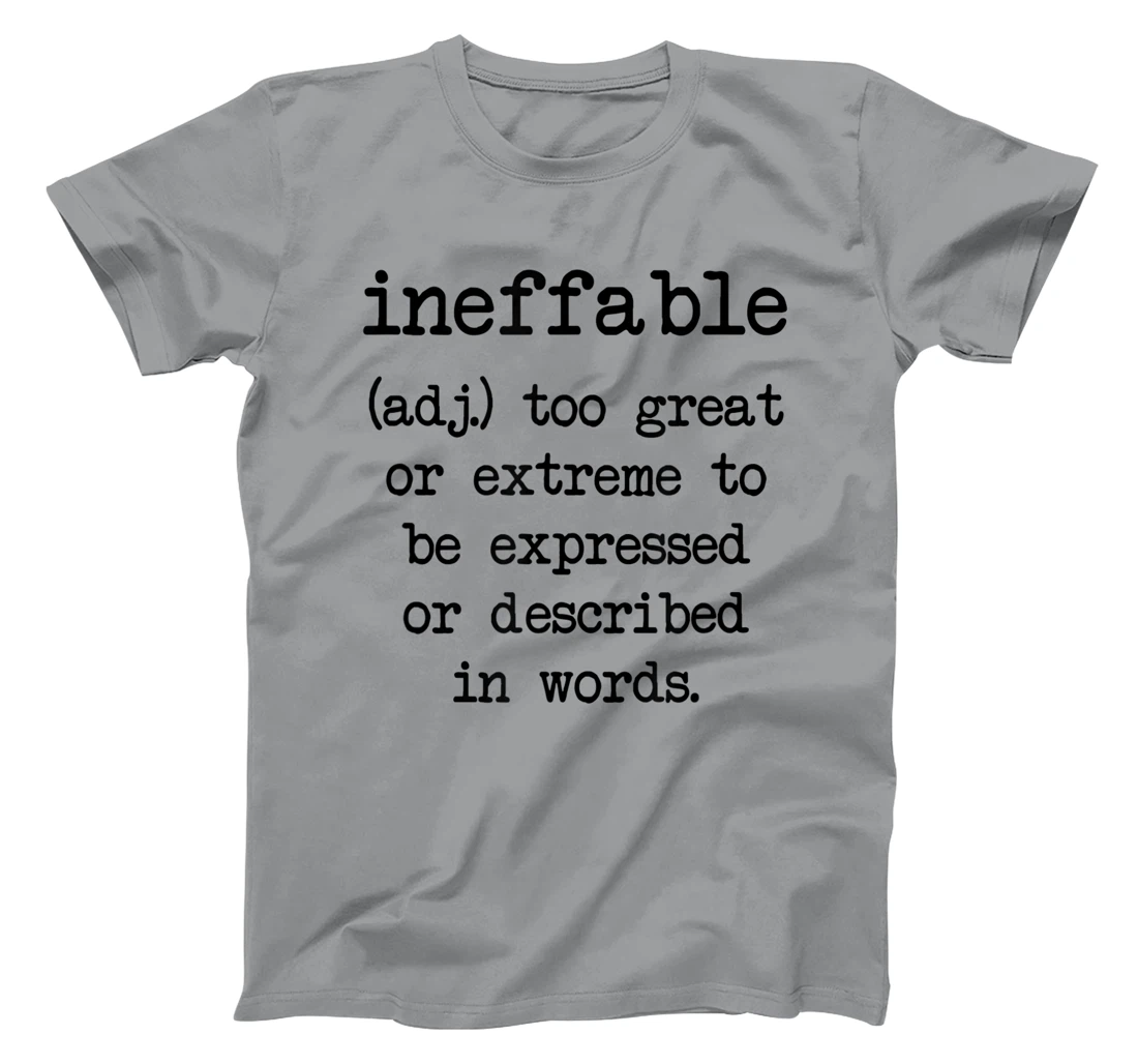 Ineffable Word Definition T-Shirt, Women T-Shirt