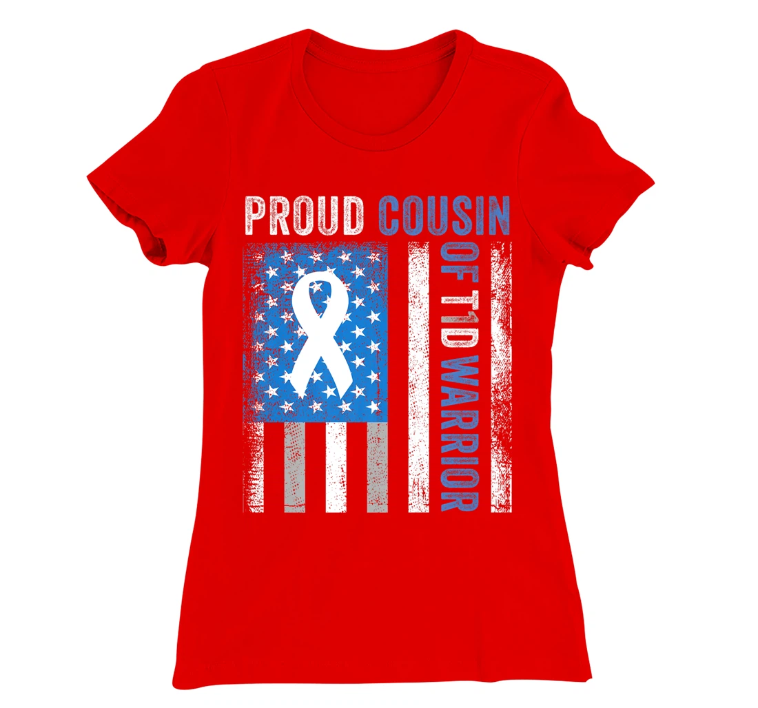 Proud Cousin Of T1D Warrior US Flag Diabetes Awareness T-Shirt, Women T-Shirt