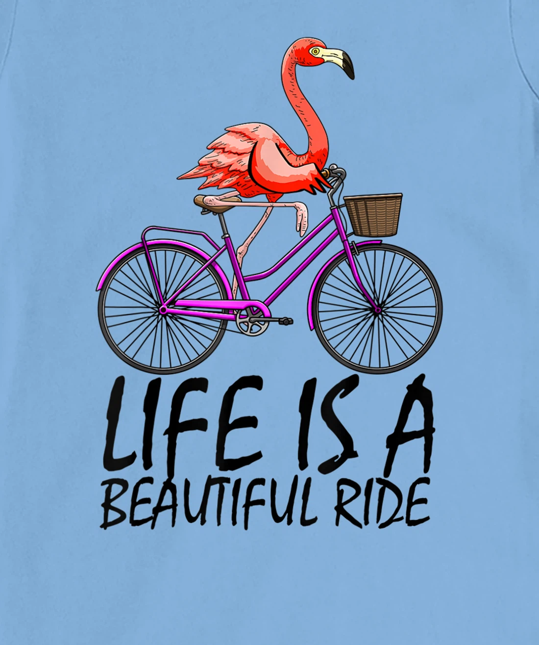 Life Is A Beautiful Ride Funny Women Pink Flammingo Love T-Shirt, Women T-Shirt