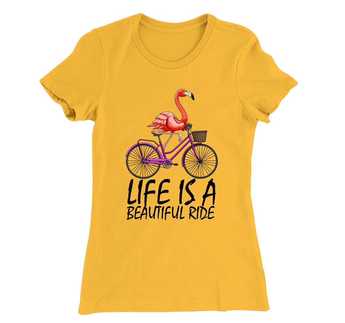 Life Is A Beautiful Ride Funny Women Pink Flammingo Love T-Shirt, Women T-Shirt